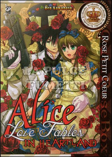 ALICE IN HEARTLAND LOVE FABLES - ROSE PETIT COEUR